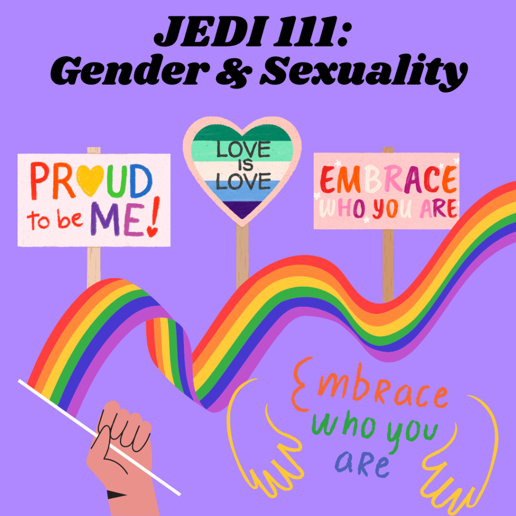 JEDI 111: Gender & Sexuality